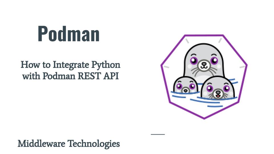 podman_restapi_python_integration