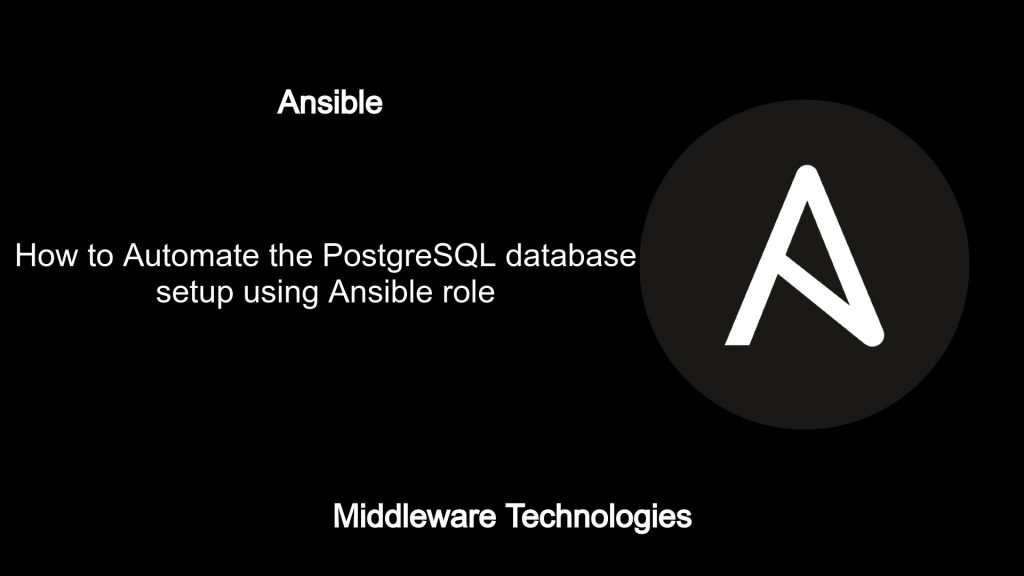 How to automate the postgresql database setup using ansible role 