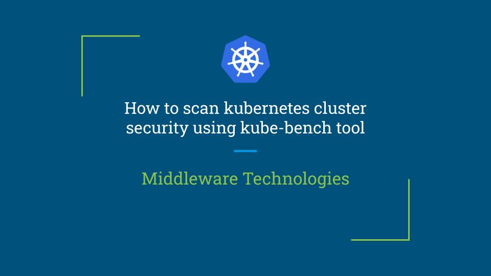 kubernetes_security_kube_bench