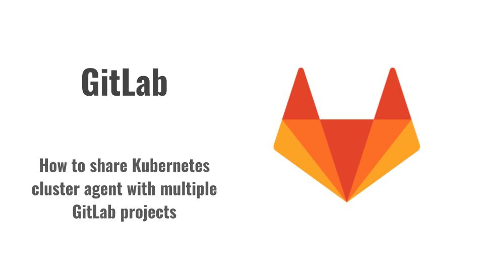 gitlab_k8s_share_agent