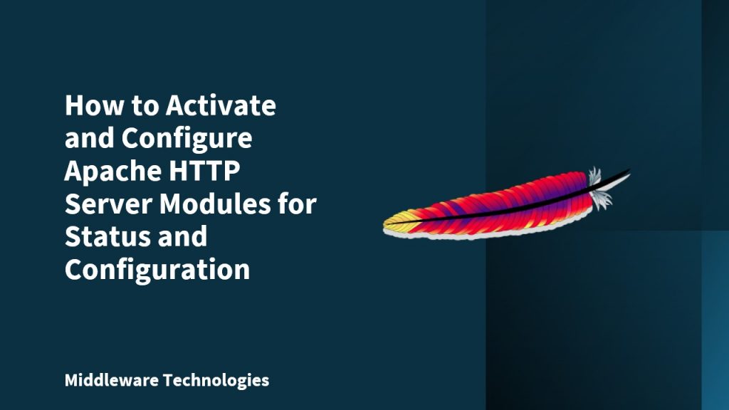 How to Activate and Configure Apache HTTP Server Modules for Status and ...