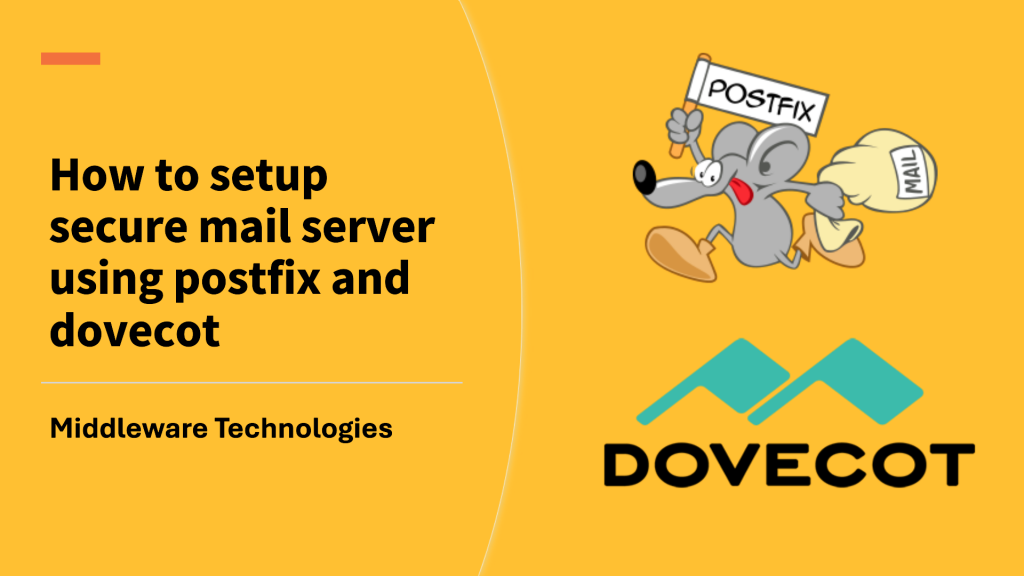 How to setup secure mail server using postfix and dovecot - Middleware ...